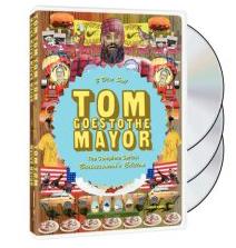 Tom Goes to the Mayor:  The Complete Series